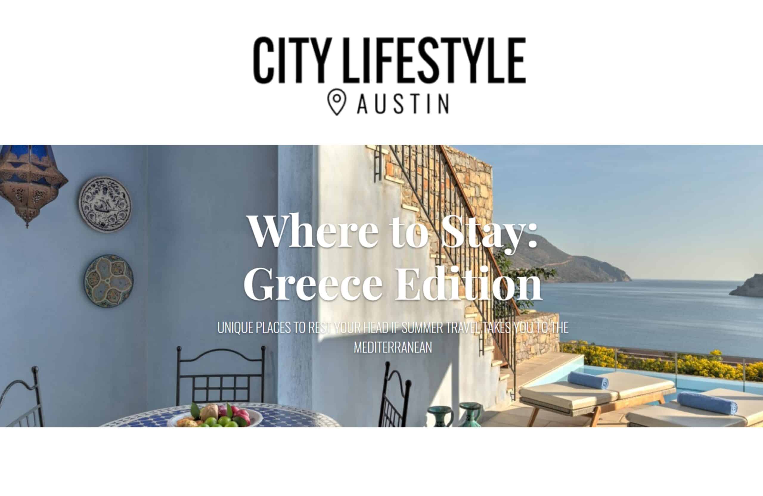 Where To Stay: Greece Edition By Jennifer Birn In Austin Lifestyle